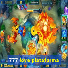 777 love plataforma